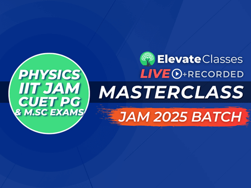 IIT-JAM 2025 Physics Masterclass